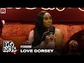 Love Dorsey Talks Toxic Femininity, Masculinity, Dating Standards, Single Moms & More | Big Facts