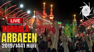 Live 🔴 The Day of ARBAEEN in KARBALA | 2019/1441 Hijri
