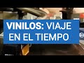 Vinilos: Viaje en el tiempo