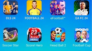 ⚽EA SPORTS FC MOBILE 24,Efootball Mobile 24, DLS 24,Score Hero 2,Mini Football,Football Game 2024🔥