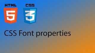 HTML5 & CSS3 Tutorial 11 - CSS font properties
