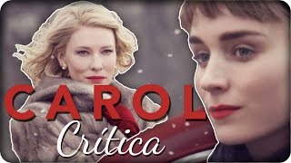 Crítica - Carol
