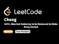LeetCode 1574. Shortest Subarray to be Removed to Make Array Sorted