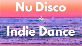 Nu Disco, Indie Dance Mix 2023 - French House, Nu Disco, Indie Dance Selection  | Summer Vibes