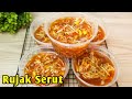 Rujak serut ini ternyata enak banget bikin nagih semua orang