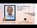 Funeral Live Web Cast Of BRO. V. M. ABRAHAM (87), On - 29 - 11 - 2024 - 08 : 30am I.S.T