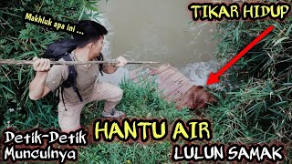 VIRAL ..!! Detik-Detik Hantu tikar muncul (lulun samak) Hantu air yang ditakuti warga!