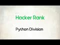 3. Python Division || Python || Hacker Rank || Code Initiative