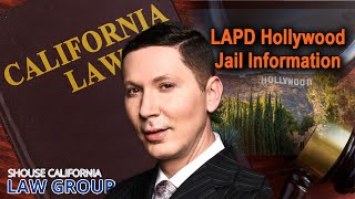 LAPD Hollywood Jail Information (Location, bail, visiting hours)