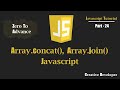 Array.concat(), Array.join() Javascript | Javascript Tutorial