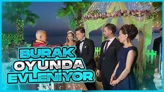 BURAK OYUNDA EVLENİYOR ! BURAK DÜĞÜNDE