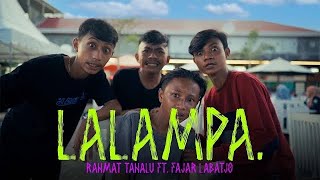 Download Mp3 Rahmat Tahalu - LALAMPA (Official Music Video) Ft. Fajar Labatjo