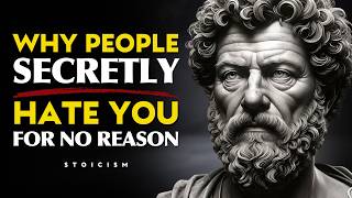 People Hate You Because of These 6 Things (And None Are Your Fault) - STOICISM