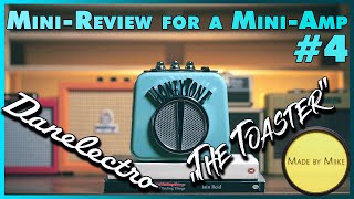 Mini-Review for a Mini-Amp (#4): DANELECTRO N-10 HONEYTONE