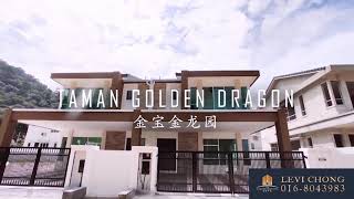 新2层半独立，金龙园 New Taman Golden Dragon Semi-D - Levi Chong