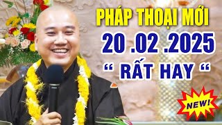 Pháp Thoại Mới 19 .02 .2025 \