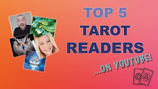 TOP 5 TAROT READERS ON YOUTUBE 🔮 ♥️ MY PERSONAL FAVORITES ♥️🔮 PART 1 #top5 #youtuber #channels