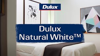 Finding the right shade of white paint | Dulux Natural White™