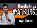 Barokahnya Ayat Kursi, Ayat Spesial || Gus Baha