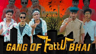 Gang Of Fattu Bhai | Comedy Video | #FattuBhaiFunnyVideo - Sagar Swain