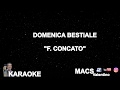 DOMENICA BESTIALE - FABIO CONCATO - KARAOKE by Macs