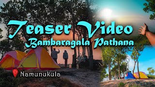 Babaragala Pathana | බඹරගල පතන (Teaser Video)