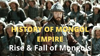 History Of MONGOL EMPIRE | Rise \u0026 Fall Of Mongols.