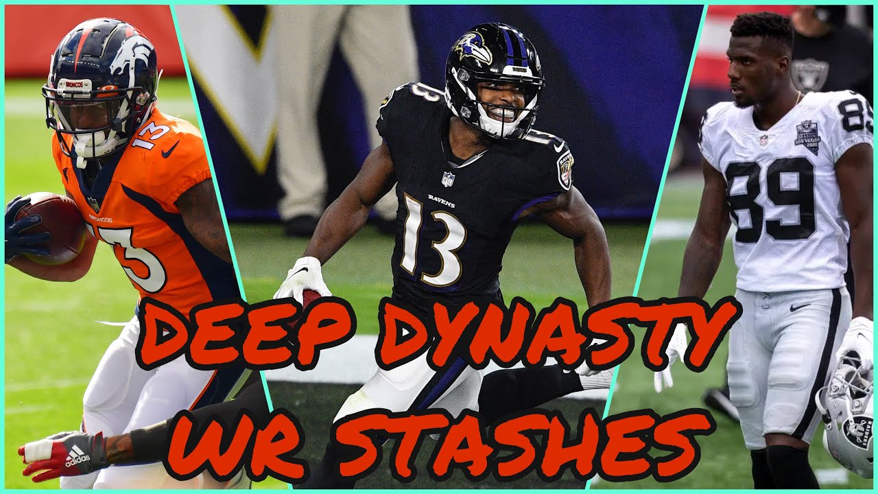 DYNASTY DEEP STASH WIDE RECEIVERS || 2021 Dynasty Fantasy Football ...