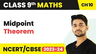 Midpoint Theorem - Quadrilateral | Class 9 Maths