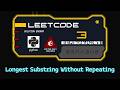 Longest Substring Without Repeating Characters — LeetCode #3 | Python Algorithm Visualization