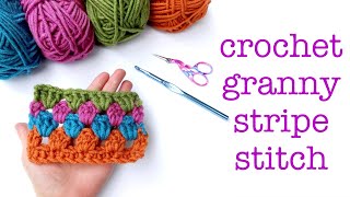 How To Crochet The Granny Stripe Stitch