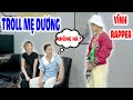 Troll Mẹ Dương - Vĩnh Đi Thi RAP VIỆT - Bị Đuổi Khỏi Nhà | Vĩnh Vui Vẻ.