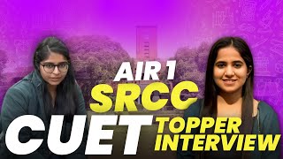 CUET Topper Interview | SRCC | AIR 1 | Topper Strategy For CUET