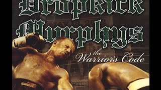Dropkick Murphys - The Warriors Code (Full Album 2005)