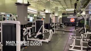 FITNESS SF Mid Market | Virtual Tour