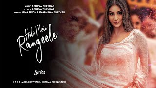 Holi Mein Rangeele - Popular Holi Song - Mouni Roy - Mika Singh - Melody Cafe