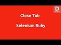 Selenium Ruby Close Tab