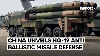 China unveils HQ-19 anti-ballistic missile defense system, the \