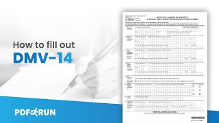 How to Fill Out Form DMV-14 (CA DMV Change of Address) Online | PDFRun
