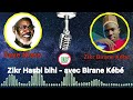 zikr hasbi bihi birane kébé @dtftv