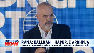 Rama: Ballkani i hapur, e ardhmja e Ballkanit Perëndimor