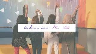 [韓中字] MAMAMOO - Where R U