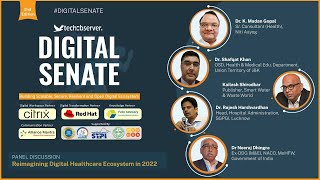 Reimagining Digital Healthcare Ecosystem | Digital Senate | Tech Observer Magazine