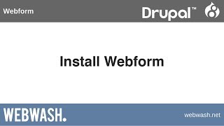 Using Webform in Drupal 8, 1.1: Install Webform