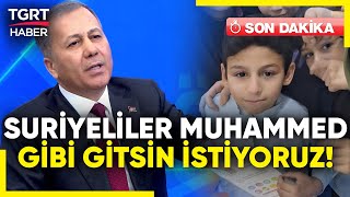 Bakan Yerlikaya Suriyeli Çocuğun Videosunu İzletti: Muhammed Gibi Göndermek İstiyoruz – TGRT Haber