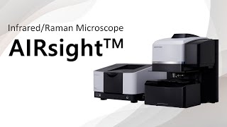 Infrared and Raman Microscope AIRsight   [Introduction]