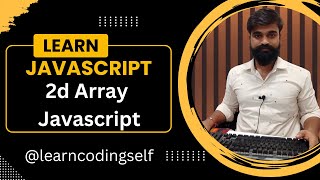 2d array in #javascript in Hindi