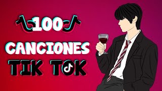 100 Canciones De TIKTOK Que Has Escuchado Pero No Sabes El NOMBRE | 2022