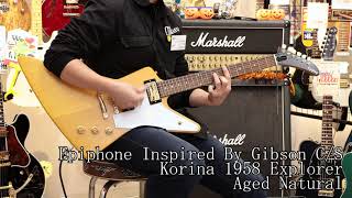 Epiphone Inspired By Gibson Custom Shop Korina 1958 Explorer Aged Natural【試奏動画】