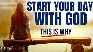 START YOUR DAY WITH GOD EVERYDAY (Christian Motivation & Blessed Morning Prayer Today)